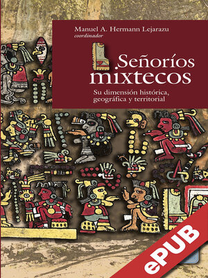 cover image of Señoríos Mixtecos